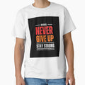 Never Give Up Stay Strong by MethuDias