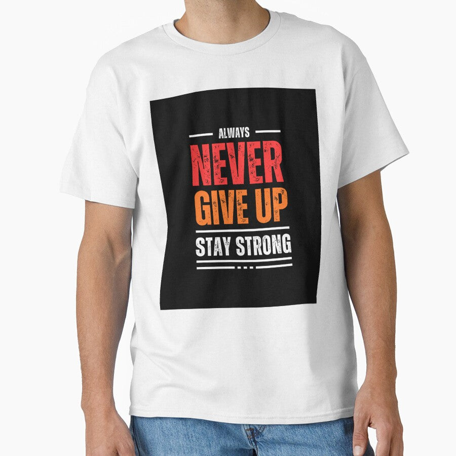 Never Give Up Stay Strong by MethuDias