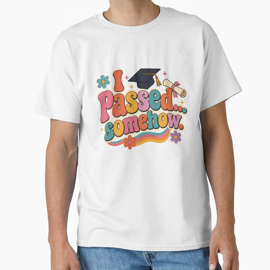I Passed Somehow Retro Graduation Funny Senior Design by TheStephanieRome