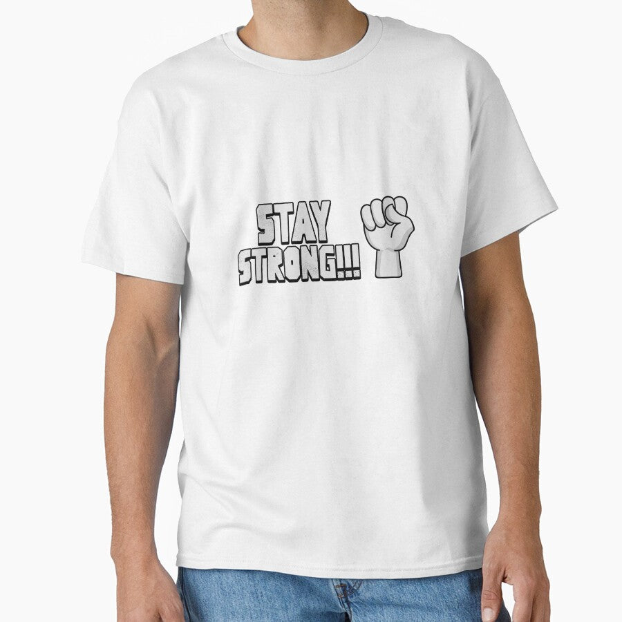 Stay Strong by RiseandShineTee