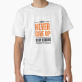 Always never give up stay strong by martin max