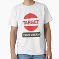Target Your Dream and Never Settle for Less by emanni