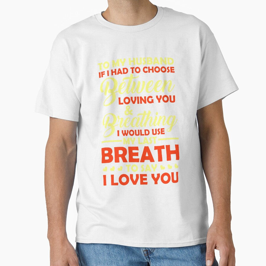 I would use my last breath to say I love you Wife by mmos