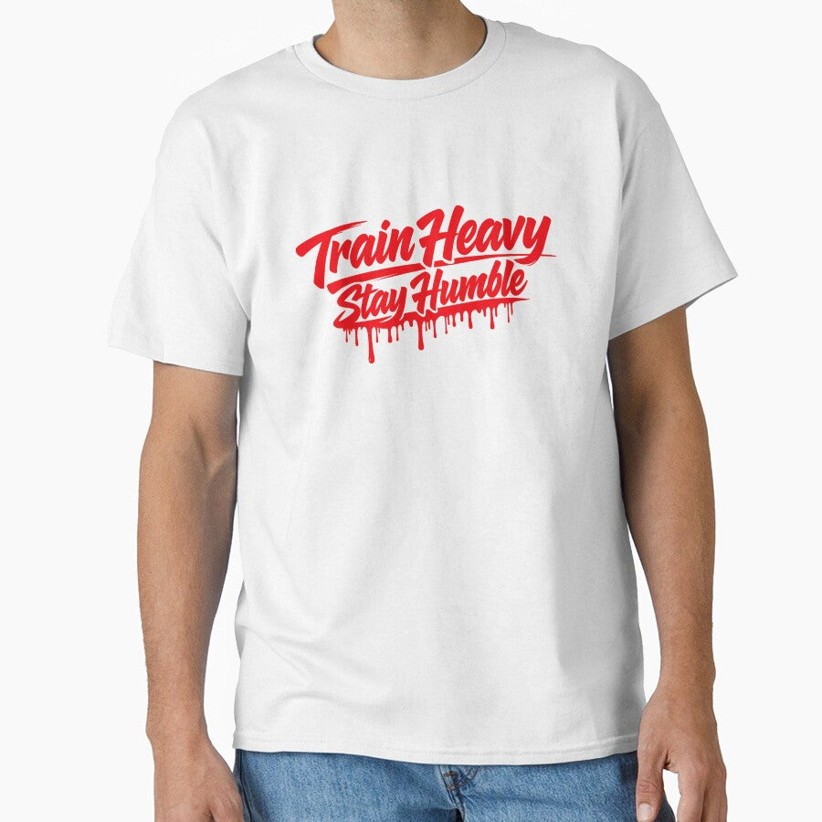 Train Heavy Stay Humble Dripping Red Gym Motivation Design by Tadeusz1