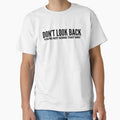 Don’t Look Back You’re Not Going That Way - Motivational Words by texteestore