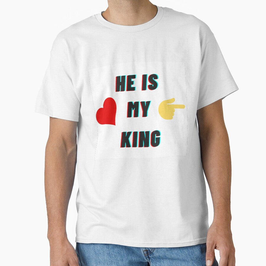 He is my king couple t shirt female by SpammerDesignz