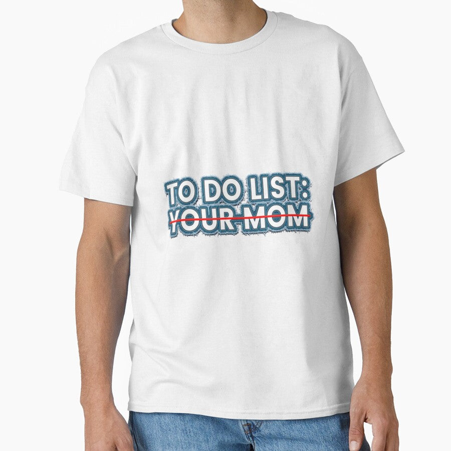 To Do List Your Mom by alimuson