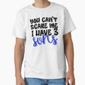You Can't Scare Me I Have 3 Sons by FuntasticDez