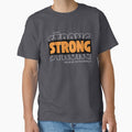 Stay Strong Believe In Yourself Motivational Bold Typography Gym Fitness T-Shirt by QuirkyCloud Designs