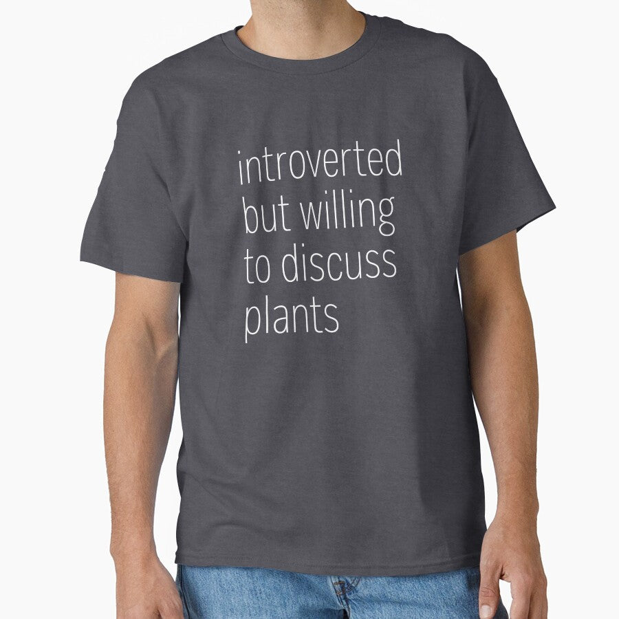 Introverted But Willing To Discuss Plants by heroics