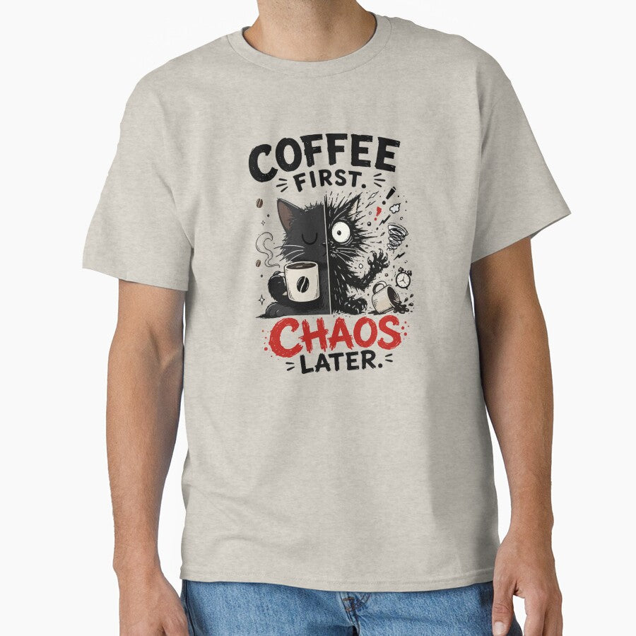 Coffee First Chaos Later Funny Black Cat Shirt by WormJ
