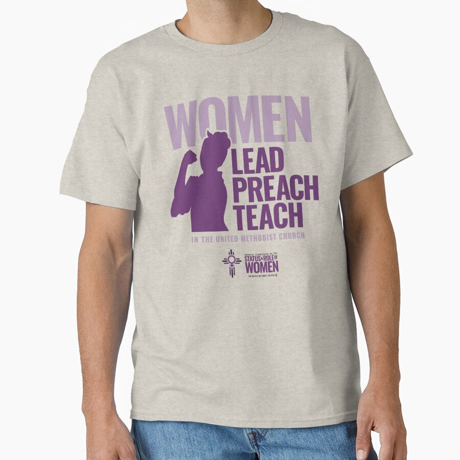 Women Lead Preach Teach in the UMC T-Shirt by GCSRW