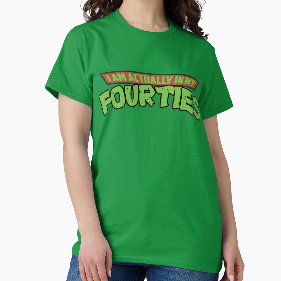 I'm Actually In My Fourties by WorldOfTeesUSA