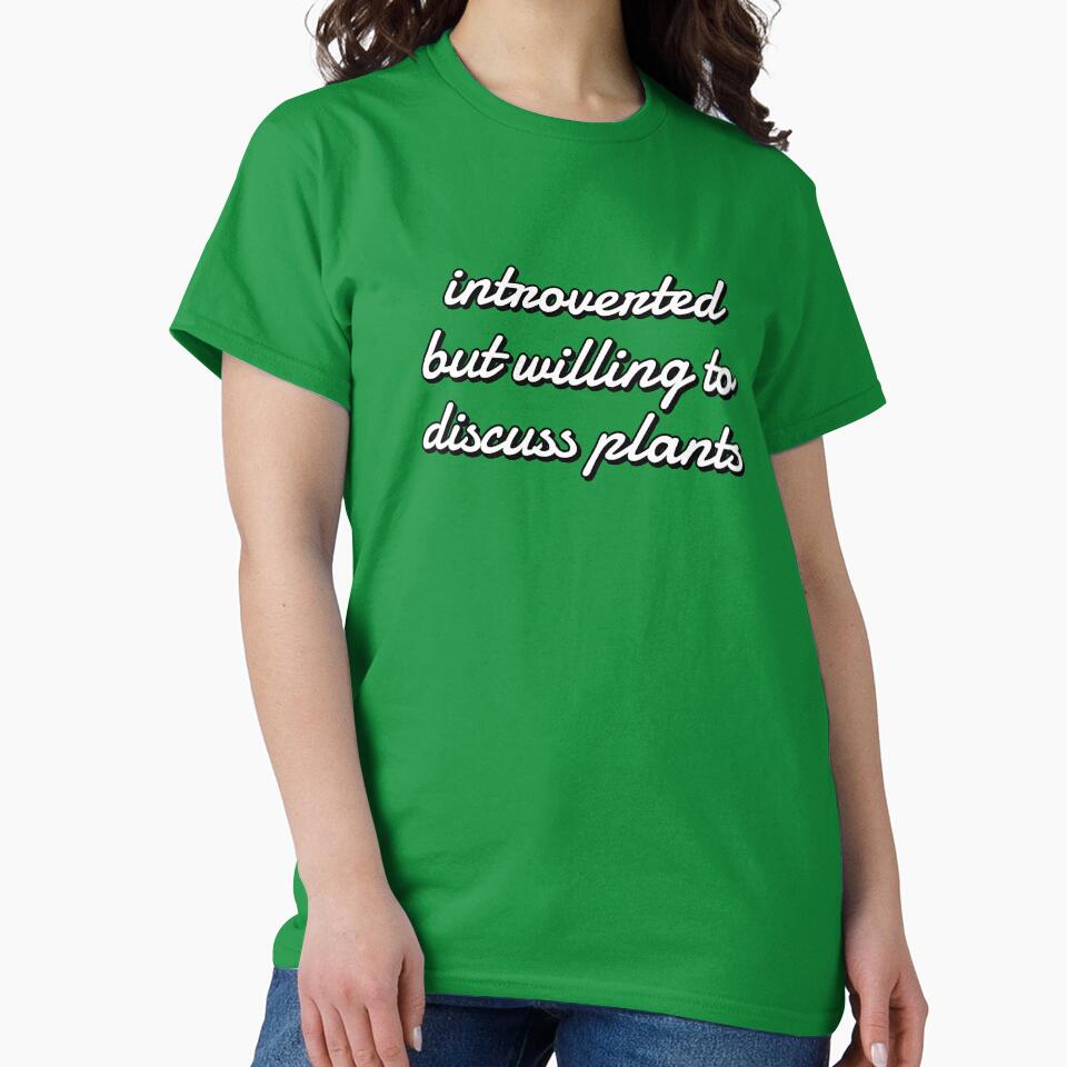Introverted But Willing To Discuss Plants by Inspirationmotivation