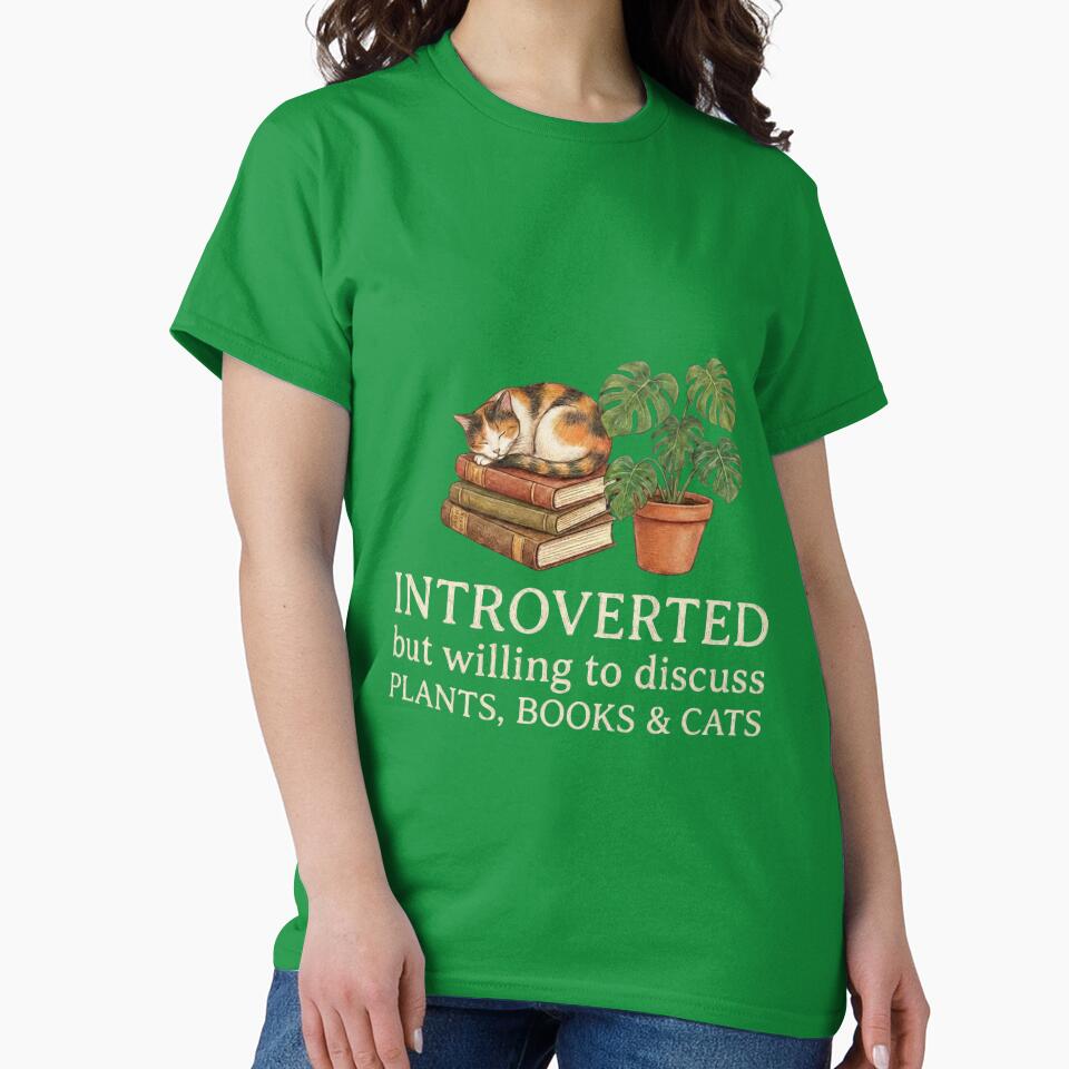 Introverted But Willing To Discuss Plants Books and Cats | Cozy Aesthetic by blakfrog