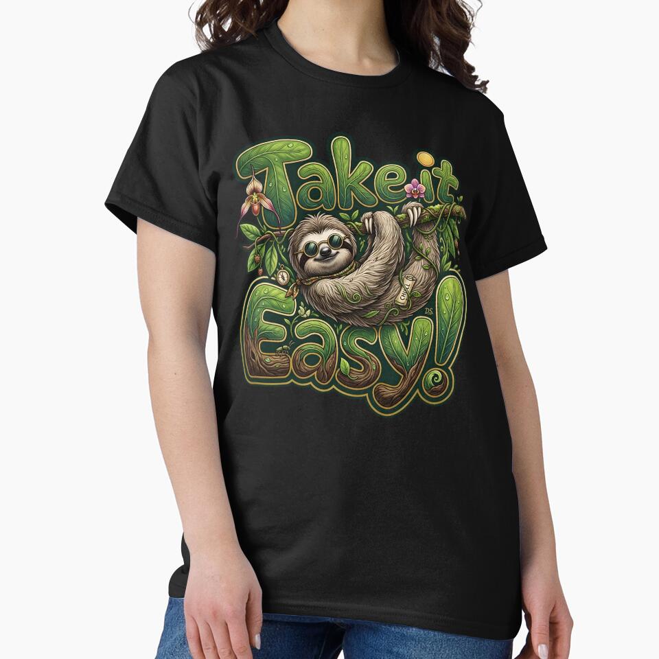 Take It Easy Cute Sloth by AlphaTeez