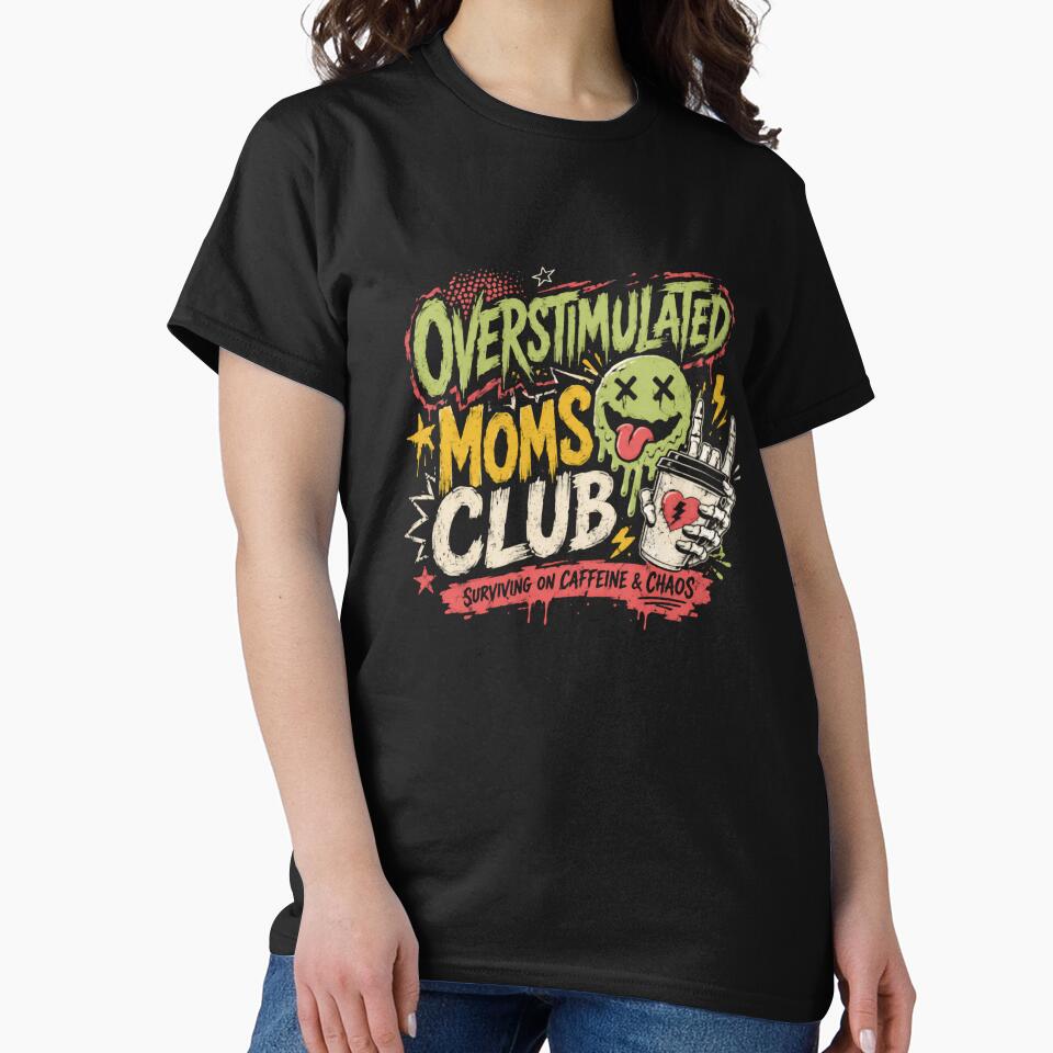 Overstimulated Moms Club Motherhood Parenting Mom Life by RetroMini2026