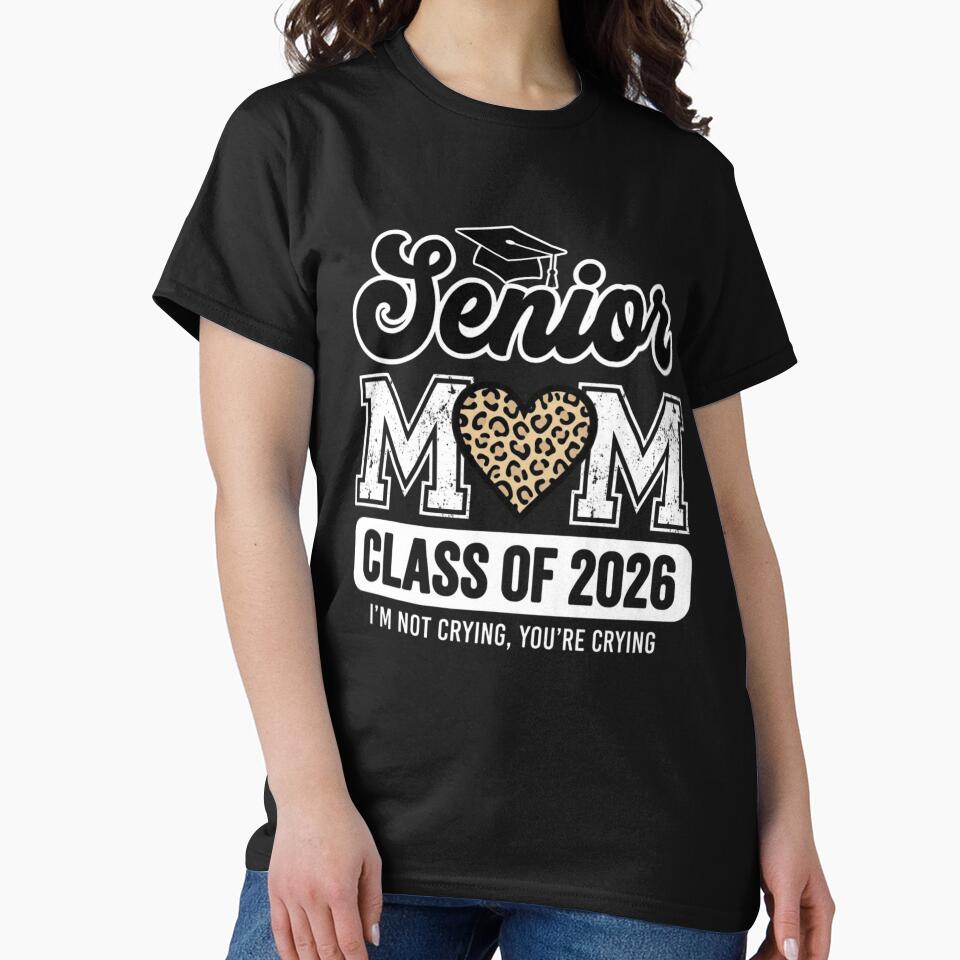 Senior Mom Class of 2026 Shirt, Graduation Mom Gift, Leopard Print Senior Mom, Proud Graduation Mom Tee by storedreamcie