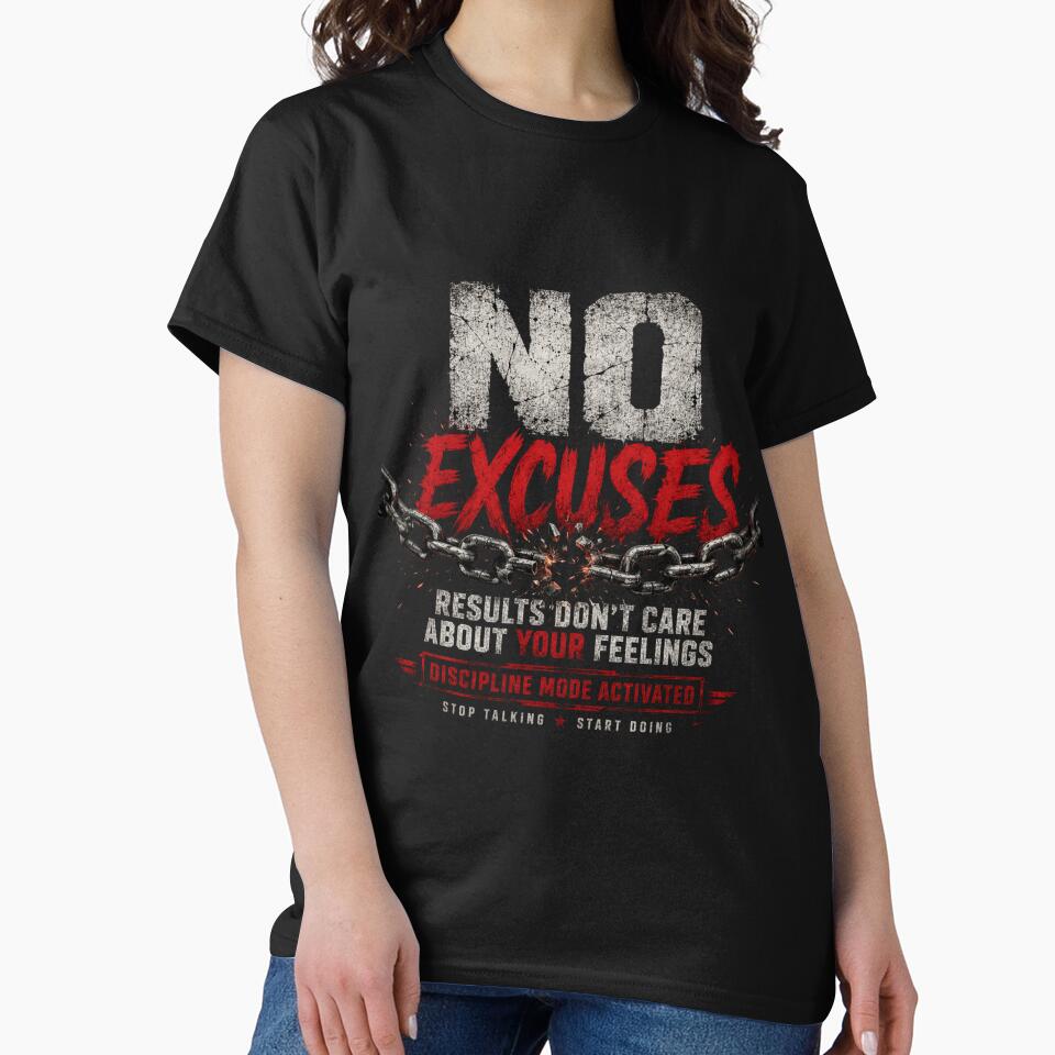 NO EXCUSES | DISCIPLINE MODE ACTIVATED WOMEN'S MOTIVATION T-SHIRT by LowBatteryStudio ⭐