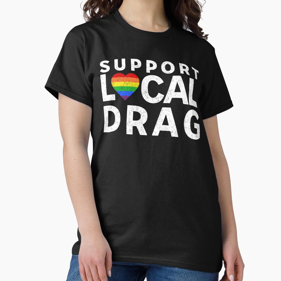 Support Local Drag LGBTQ Pride Rainbow Heart by PUFFYP