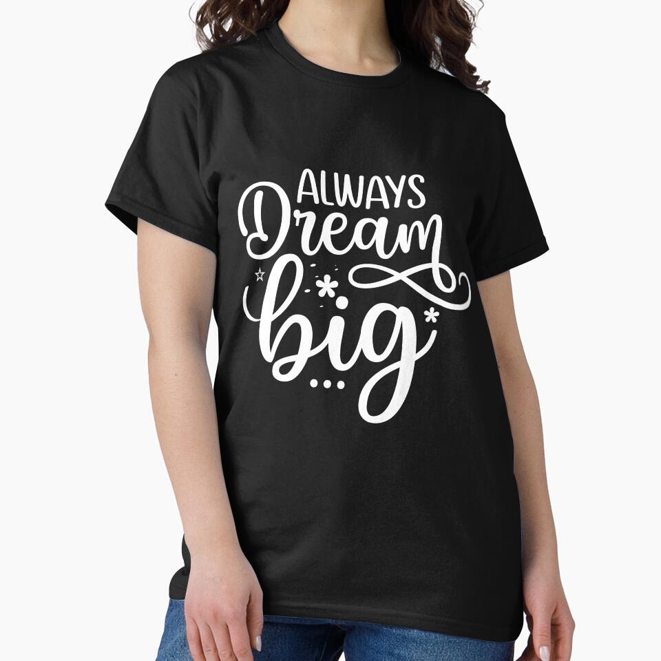 Always dream big by Tiny-Love ⭐⭐⭐⭐⭐