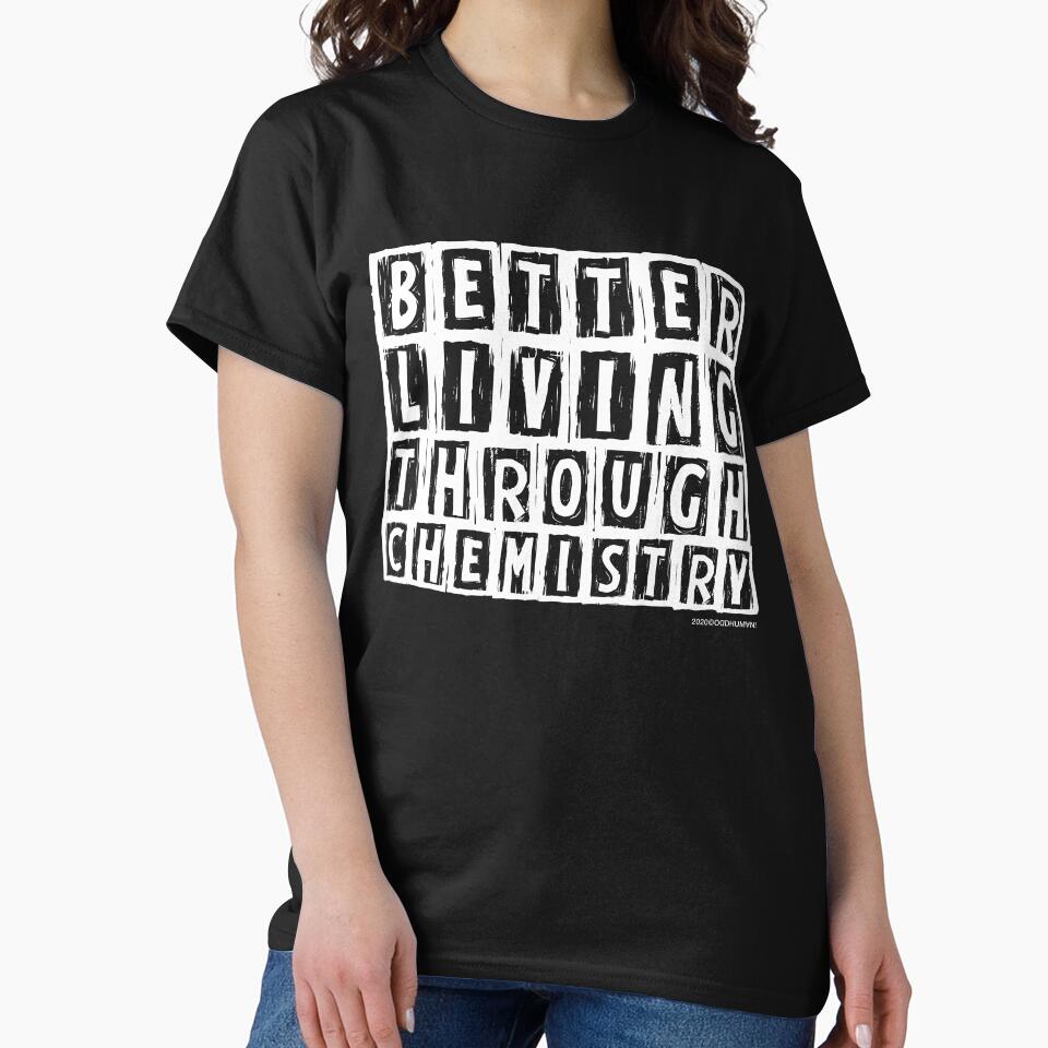 Better Living Through Chemistry by oddhuman