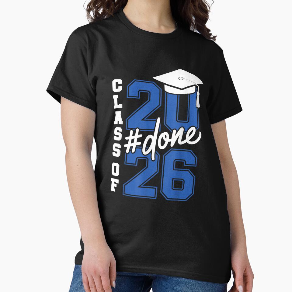 DONE Class Of 2026 Graduation For Her Him Grad Seniors 2026 by Boutkimaewab