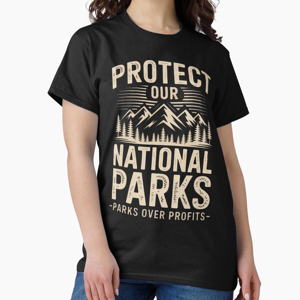 Protect Our National Parks Environmentalists Nature Lovers by LavetaCatherine