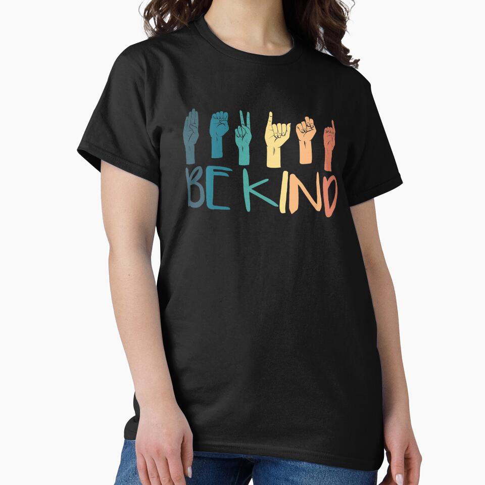 Be Kind Hand Sign Language Teachers Retro Interpreter ASL by kindxinn