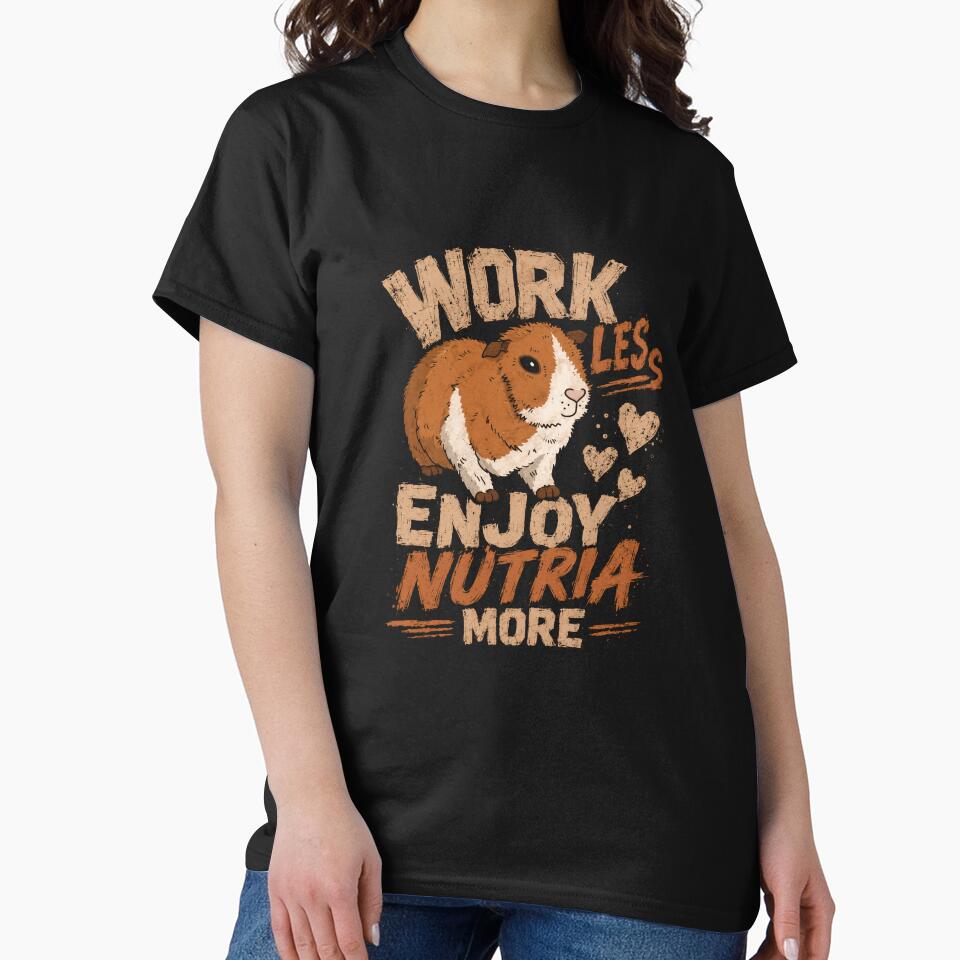 Work Less Enjoy Nutria More Nutria Pet Rodent Owner Lover by SkeletonsDanger