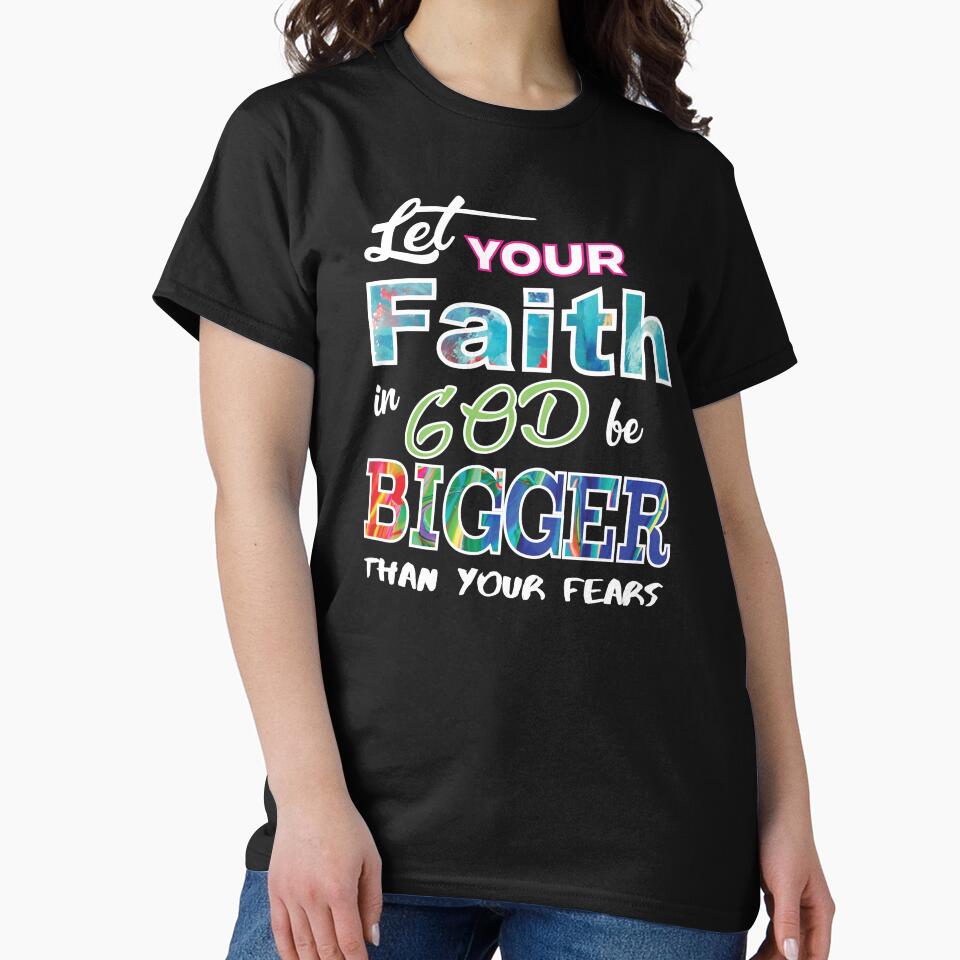God believers - Let your faith in GOD be bigger than your fears by Rsagur12