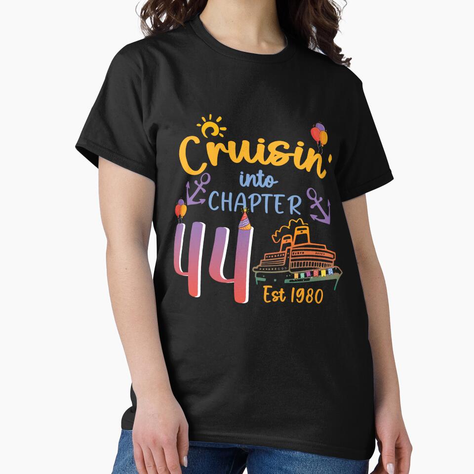 44th Cruisin' Into Chapter 44 Birthday Shirt, Cruise Est 1980 Shirt, Cruise Birthday Crew Shirt, Birthday Shirt, Birthday Group Shirt, Cruise Shirt by Beck-wen