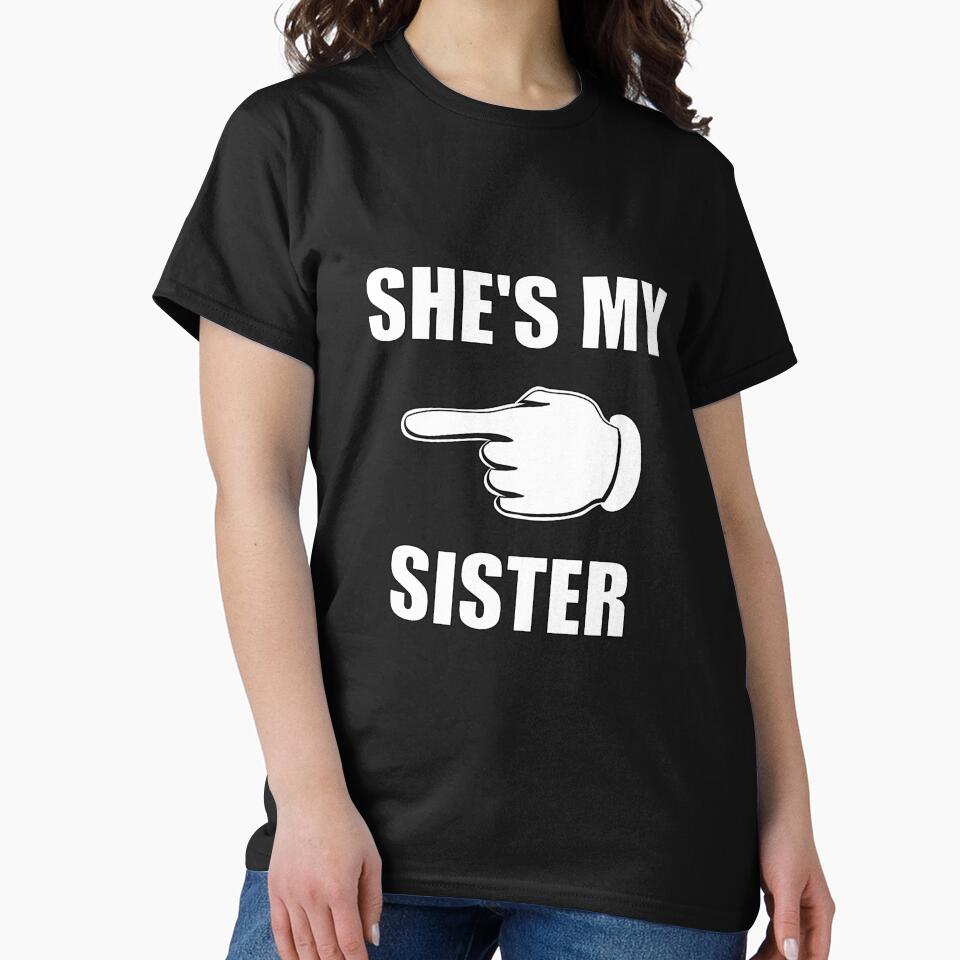SHE'S MY SISTER by Pyro-Store