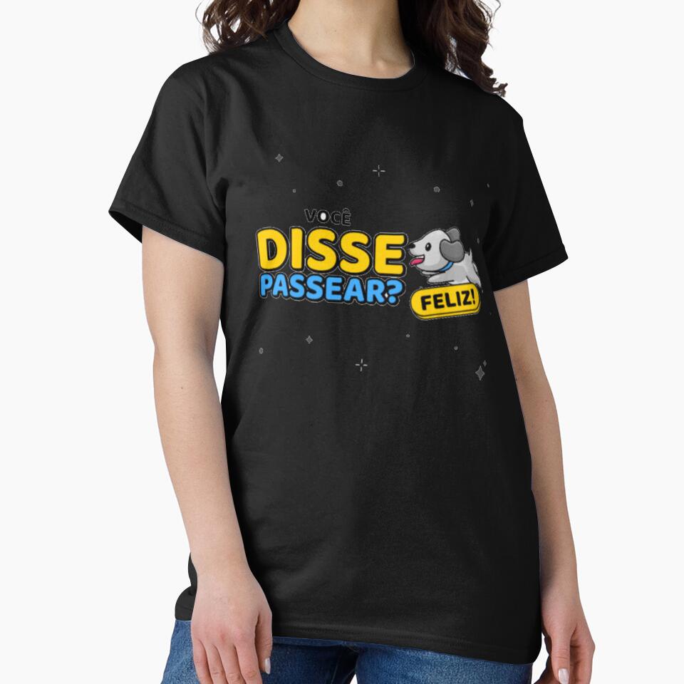 Você Disse Passear - Funny Portuguese Happy Dog Walk Meme by GenZFashion000