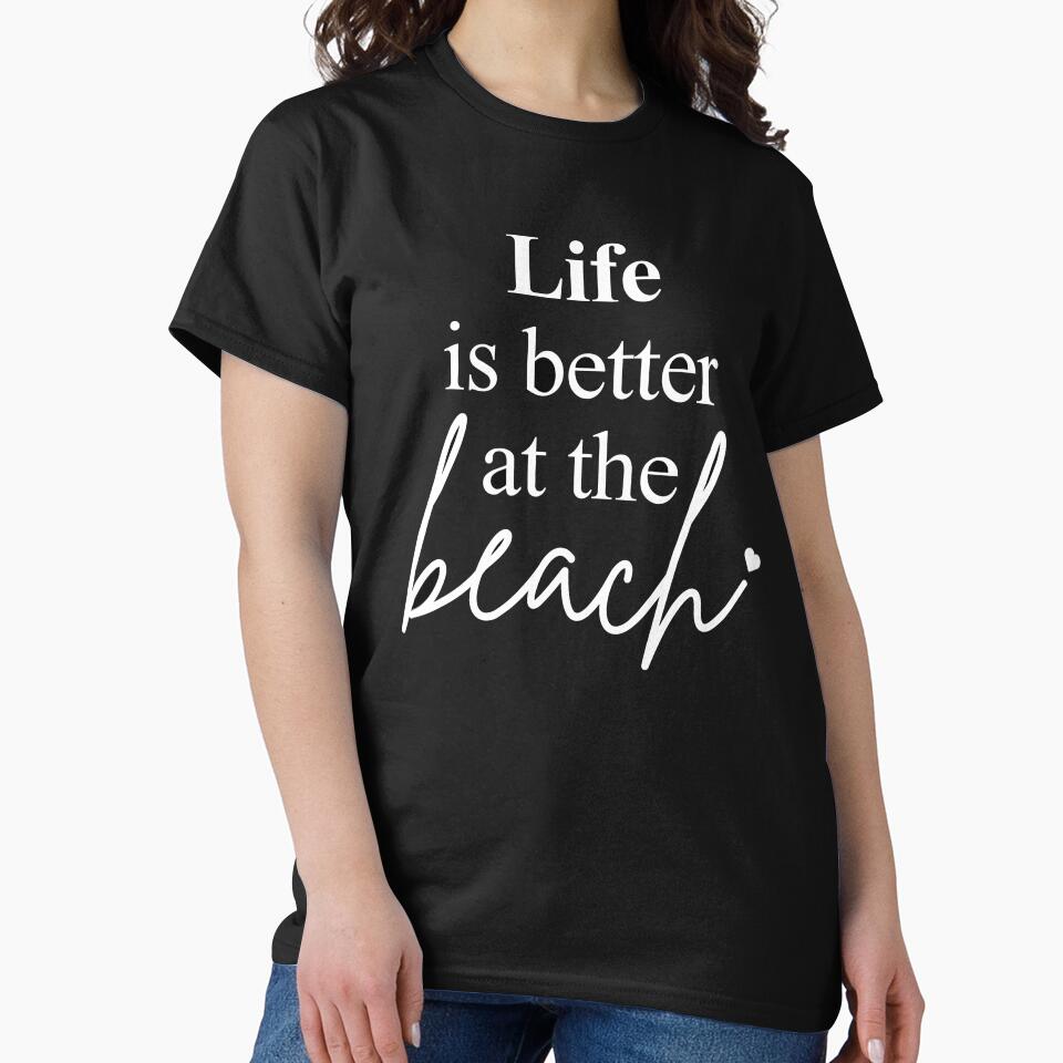 Life is Better At The Beach by VibetheSeason