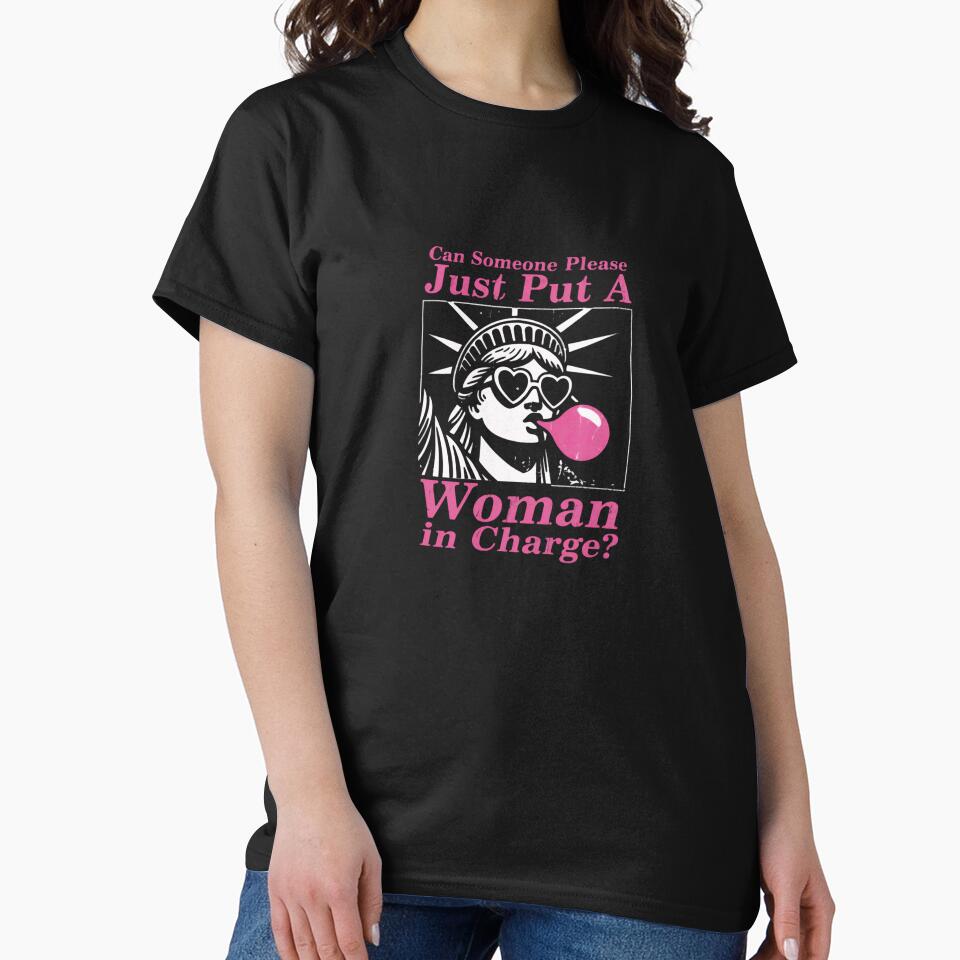 Can Someone Please Just Put A Woman In Charge? Feminist Women Empowerment Gender Equality by RetroMini2026