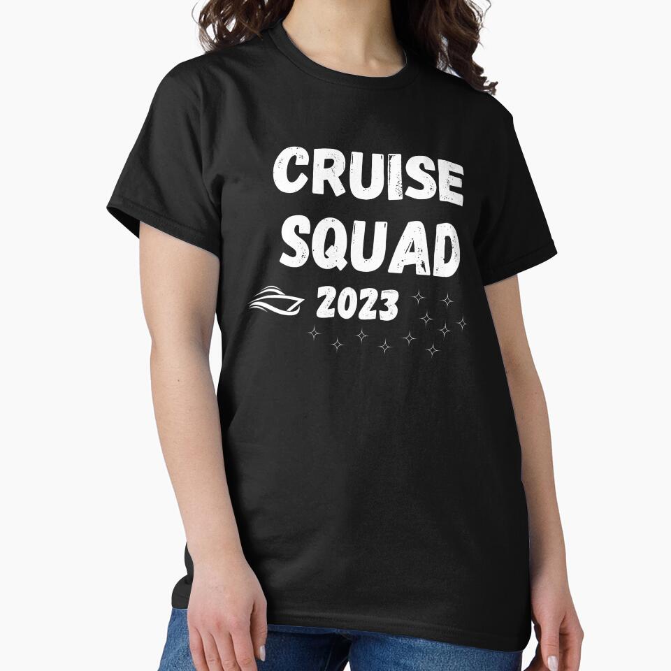 Cruise Squad 2023 Summer Vacation Family Friend Travel Group T-Shirt by RudeCotton