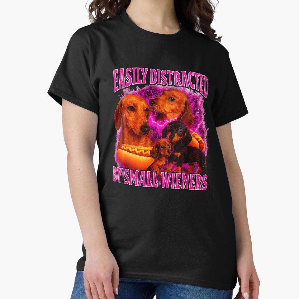 Easily Distracted by Small Wieners Funny Offensive Dachshund by Animal-Replicas
