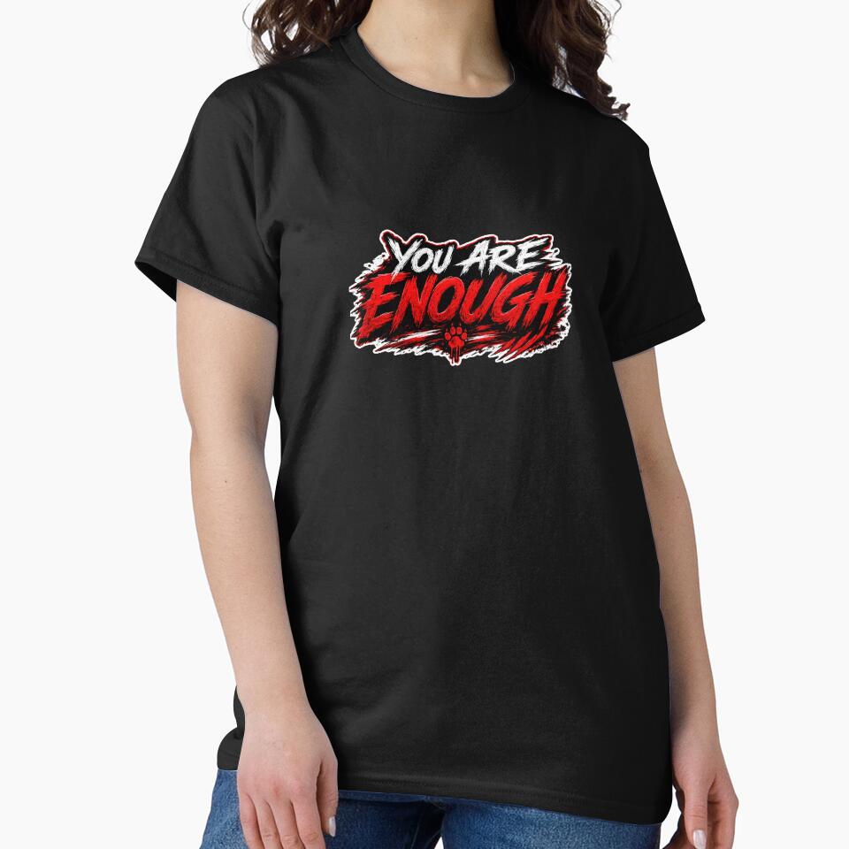 enough by Lady Tigress