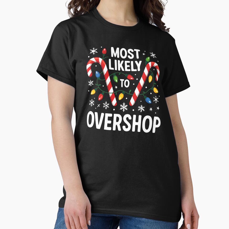Most Likely to Overshop - Matching Family Christmas by motivato