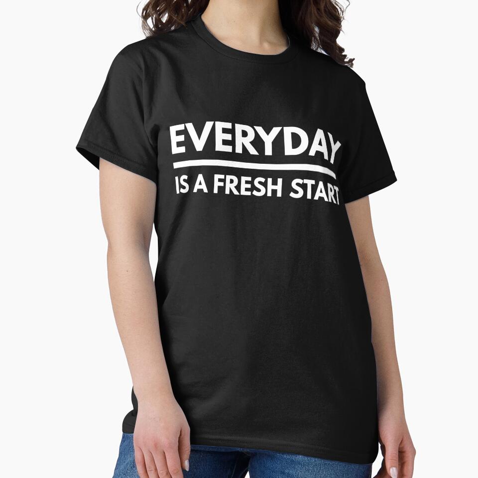 Everyday Is A Fresh Start - Motivational Words by texteestore