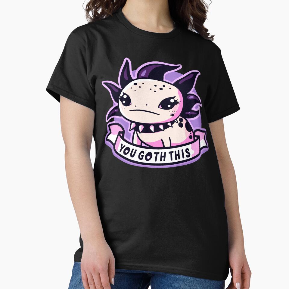 Axolotl Goth Believes In You! You Goth This! by Trashkrush
