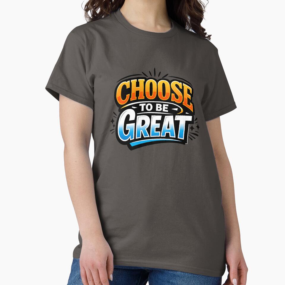 Choose To Be Great Motivational Typography by PKMODLINESTUDIO