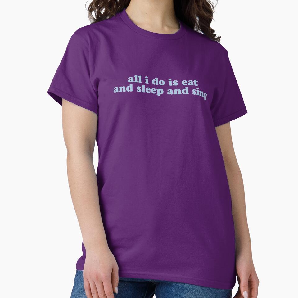 "all i do is eat and sleep and sing" by Feel-GoodPrints