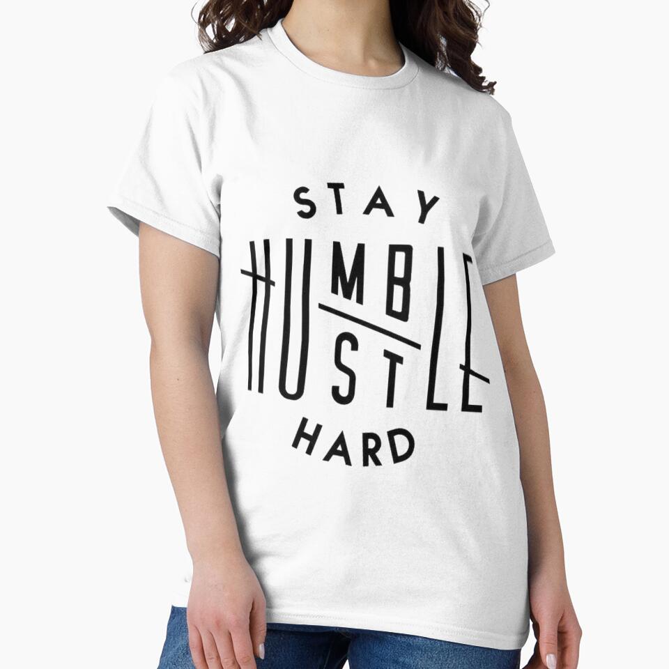 Stay humble, hustle hard by 123ks