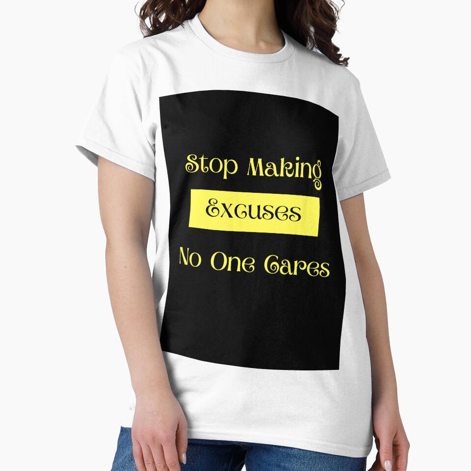 Stop Making Excuses! No One Cares! by ShaunSandhu