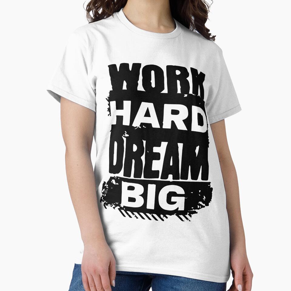 Work Hard Dream Big by samwash