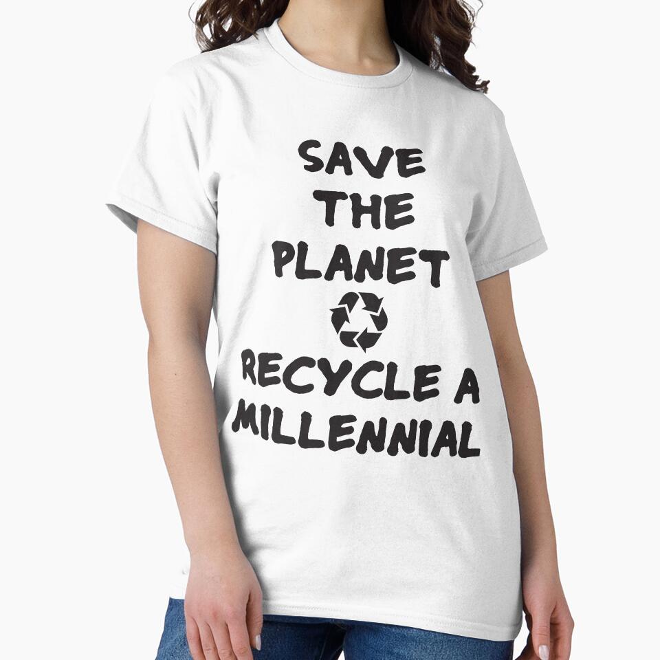 Save the planet Recycle a millennial by RicardoPeragua