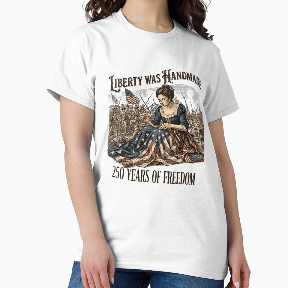 Liberty Was Handmade 250 Years of Freedom 4th of July America Independence Day by Ezim-Rambic