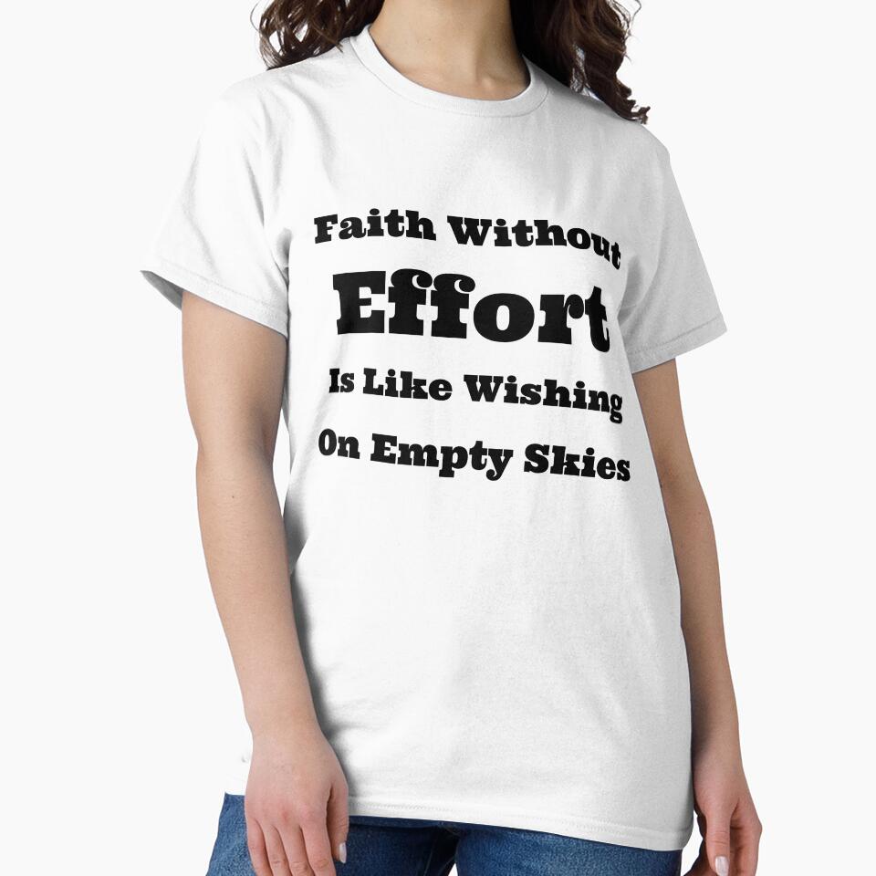 Faith Without Effort is Like Wishing on Empty Skies by SarcasticTeez